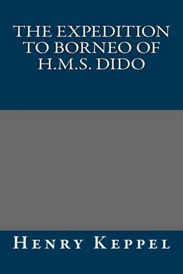 Book cover for The Expedition to Borneo of H.M.S. Dido