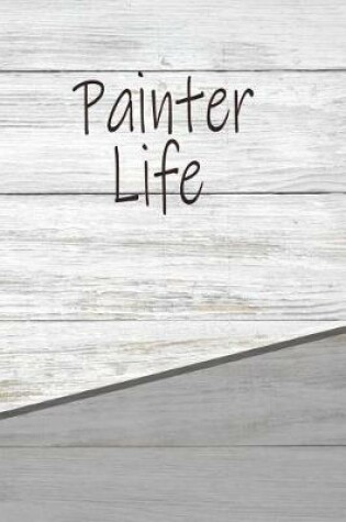 Cover of Painter Life