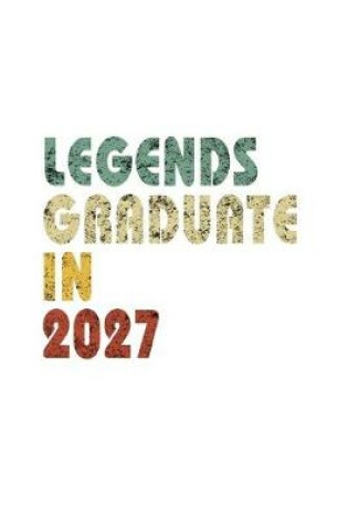 Cover of Legends graduate in 2027