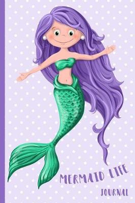 Book cover for Mermaid Life