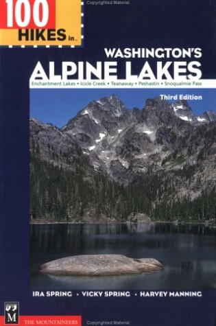 Cover of 100 Hikes in Washington's Alpine Lakes