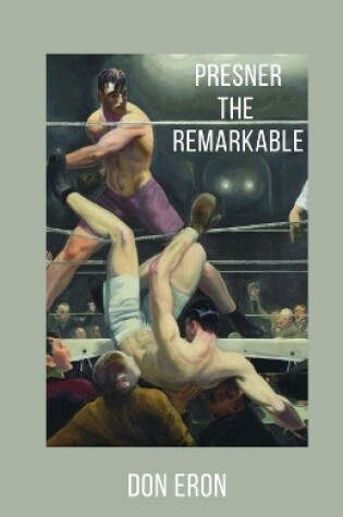 Cover of Presner the Remarkable