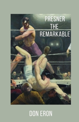 Book cover for Presner the Remarkable