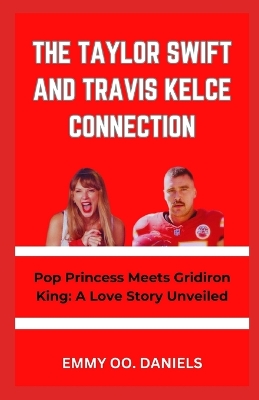 Book cover for The Taylor Swift and Travis Kelce Connection