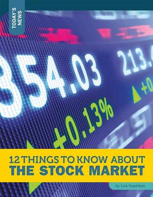 Book cover for 12 Things to Know about the Stock Market