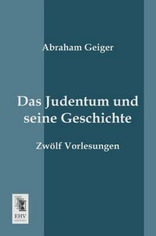 Cover of Das Judentum Und Seine Geschichte