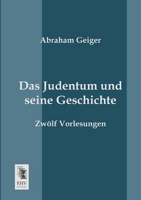 Book cover for Das Judentum Und Seine Geschichte