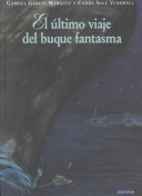Book cover for El Ultimo Viaje del Buque Fantasma