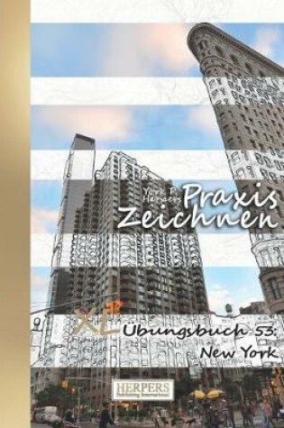 Cover of Praxis Zeichnen - XL Übungsbuch 53