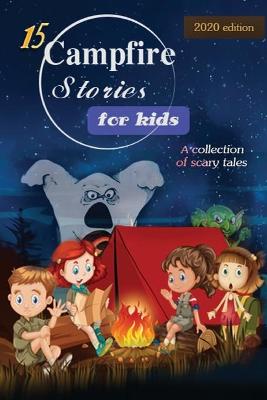 Book cover for 15 Campfire Stories for Kids