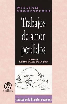 Book cover for Trabajos de Amor Perdidos