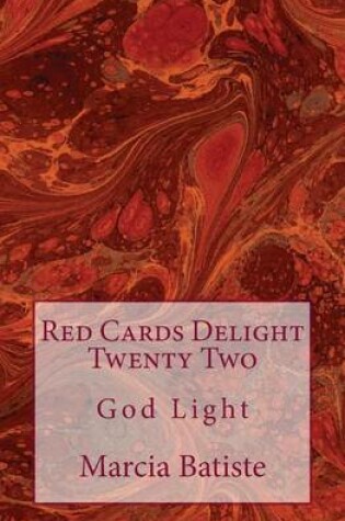 Cover of Red Cards Delight Twenty Two