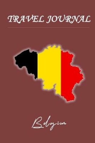 Cover of Travel Journal - Belgium - 50 Half Blank Pages -