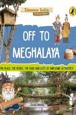 Cover of Off to Meghalaya (Discover India)