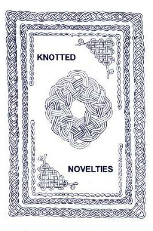 Cover of Knotted Novelties