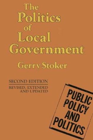 Cover of The Politics of Local Government