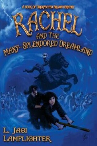 Cover of Rachel and the Many-Splendored Dreamland