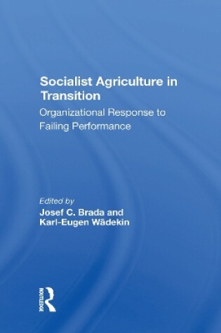 Cover of Socialist Agriculture In Transition