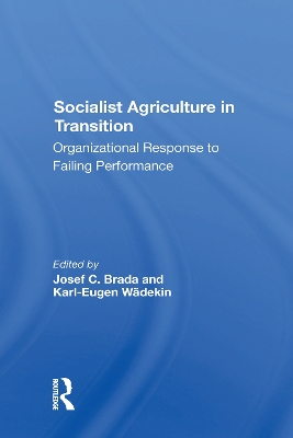 Book cover for Socialist Agriculture In Transition