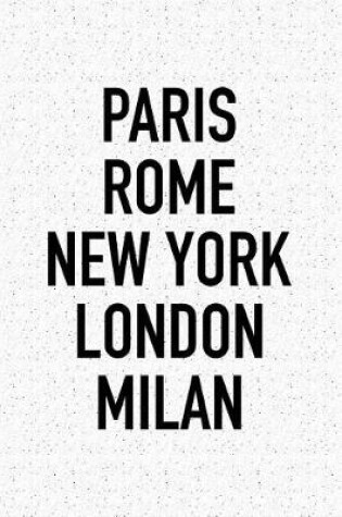 Cover of Paris Rome New York London Milan