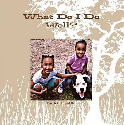 Book cover for What Do I Do Well