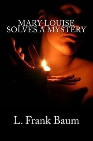 Cover of Mary Louise Solves a Mystery