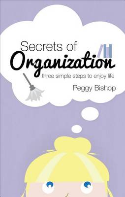 Book cover for Secrets of Organization