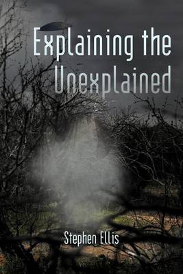 Book cover for Explaining the Unexplained