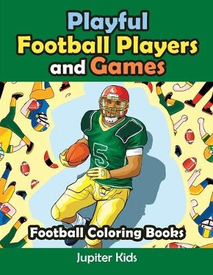 Book cover for Playful Football Players and Games