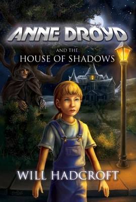 Book cover for Anne Droyd and the House of Shadows