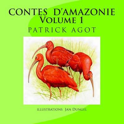 Cover of Contes D'Amazonie Volume 1