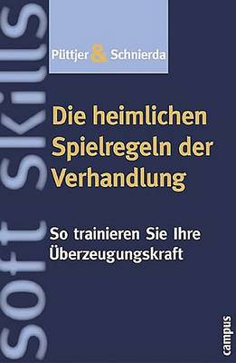 Book cover for Die Heimlichen Spielregeln Der Verhandlung