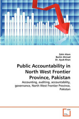 Book cover for Public Accountability in North West Frontier Province, Pakistan