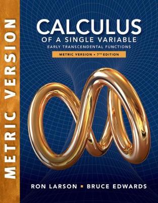 Book cover for Calculus of a Single Variable: Early Transcendental Functions, International Metric Edition