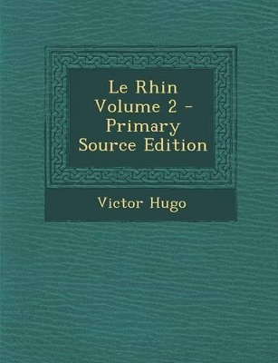 Book cover for Le Rhin Volume 2