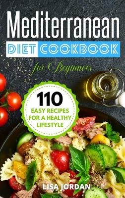 Book cover for Mediterranean Diet Cookbook for Beginners