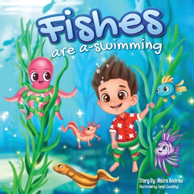 Cover of Fishes Are A-Swimming
