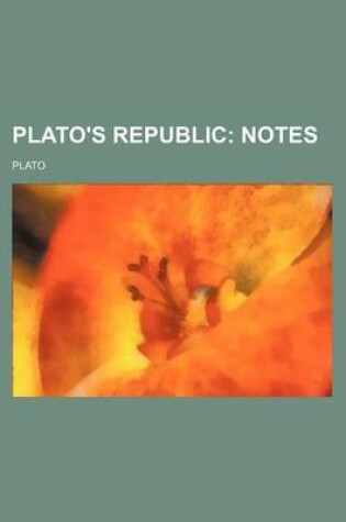 Cover of Plato's Republic; Notes