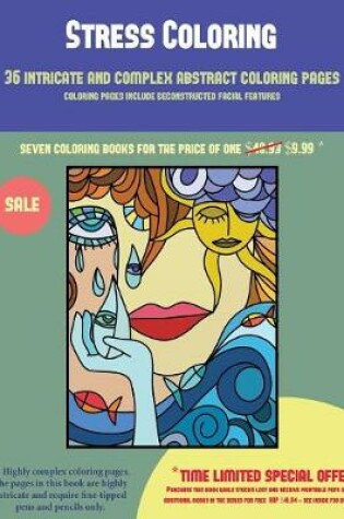 Cover of Stress Coloring (36 intricate and complex abstract coloring pages)