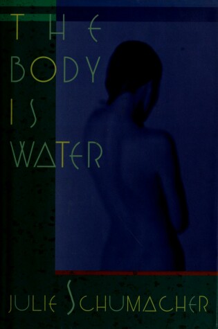 Cover of The Body Is Water
