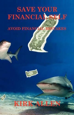 Book cover for Save Your Financial Self - Avoid Financial Mistakes