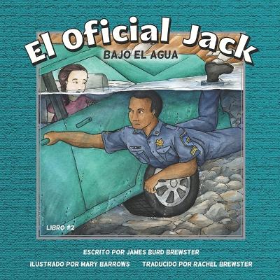 Book cover for El Oficial Jack - Libro 2 - Bajo El Agua