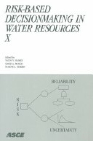 Cover of Risk-based Decisionmaking in Water Resources X