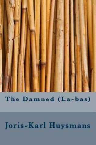 Cover of The Damned (La-bas)