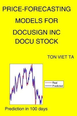 Cover of Price-Forecasting Models for Docusign Inc DOCU Stock