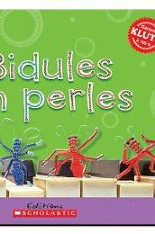 Cover of Klutz: Bidules En Perles