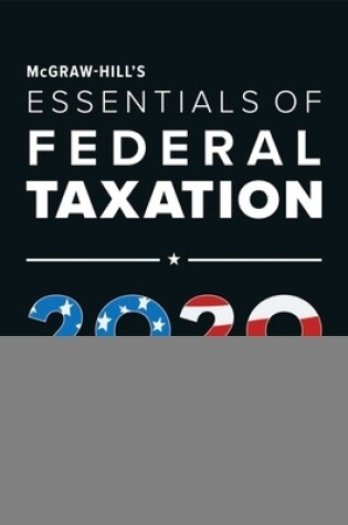 Cover of McGraw-Hill's Essentials of Federal Taxation 2020 Edition