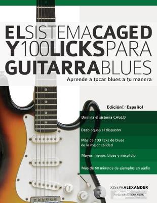 Cover of El Sistema CAGED y 100 licks para guitarra blues