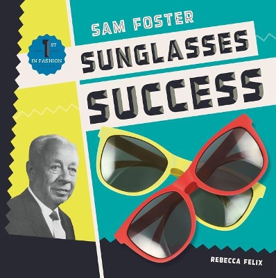 Cover of Sam Foster: Sunglasses Success