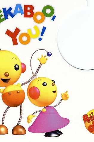 Cover of Rolie Polie Olie Busy Book Peekaboo, You!